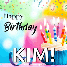 a happy birthday kim greeting card with a cupcake and candles