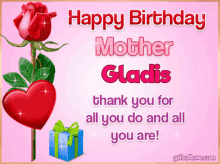 happy birthday mother mother happy birthday gladis gladis name