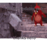 a picture of an angry birds character with the words yo the updates out thanks nero