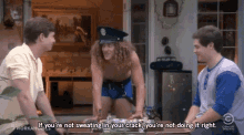 What I Always Say GIF - Workaholics Crack Sweat GIFs