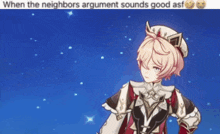 a cartoon character with the caption when the neighbors argument sounds good