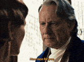 a man and a woman are looking at each other and the man is saying how nice for you