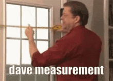 Dave Measurement Funny Names GIF