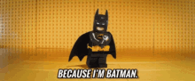 Batman The Lego Batman Movie GIF - Batman The Lego Batman Movie Because Im Batman GIFs