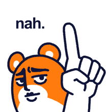a cartoon of a bear pointing up with the word nah above it