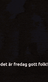 Fredag Gott Folk GIF - Fredag Gott Folk Friday GIFs