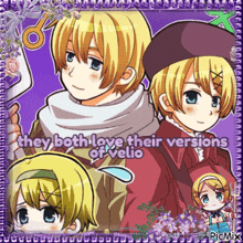 they both love their versions of velio written on a picture