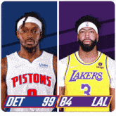 two basketball players from the pistons and lakers are shown