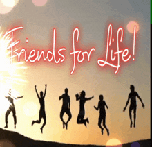a group of people jumping in the air with the words friends for life written above them