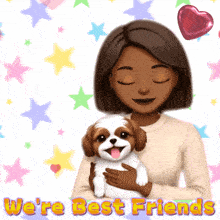 a picture of a woman holding a puppy with the words we 're best friends above her
