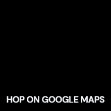 a poster that says hop on google maps on the bottom