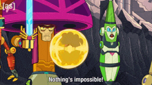 a cartoon character says " nothing 's impossible " in front of a purple object