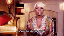 He'S Not Into You Move On GIF - He'S Not Into You Move On Real Housewives GIFs