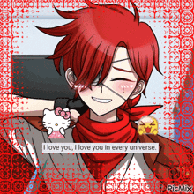 a picture of a boy with red hair holding a hello kitty says i love you in every universe