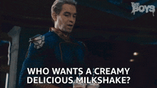 Who Wants A Creamy Delicious Milkshake Homelander GIF - Who Wants A Creamy Delicious Milkshake Homelander The Boys GIFs