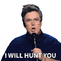 I Will Hunt You Down Hannah Gadsby Sticker - I Will Hunt You Down Hannah Gadsby Hannah Gadsby Something Special Stickers
