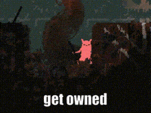 a pixelated image with the words get owned at the top