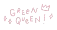 the word green is written in pink with a crown