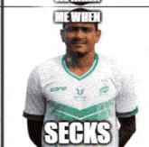 a man wearing a green and white shirt with the words me when secks on his head