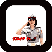 a female police officer salutes in front of a sign that says siap