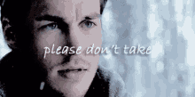Please Dont Take Kai Parker GIF - Please Dont Take Kai Parker The Vampire Diaries GIFs