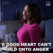 A Good Heart Cant Hold Onto Anger Nancy Hallsen GIF - A Good Heart Cant Hold Onto Anger Nancy Hallsen The Oval GIFs