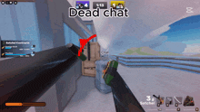 a screenshot of a video game with the words dead chat on the bottom
