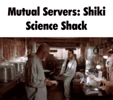 mutual servers shiki science shack breaking bad shiki wakana