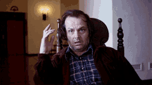 "All Work And No Play Makes Jack A Dull Boy." GIF - Jack Nicholson The Shining Scary GIFs