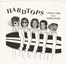 hardtops i know a girl b / w indian giver cover