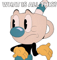 What Is All This Mugman Sticker - What Is All This Mugman The Cuphead Show Stickers