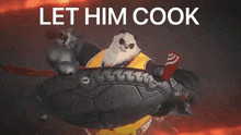 a panda bear holding a sword with the words let him cook below him