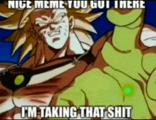 a cartoon character with the words i 'm taking that shit on it