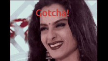 Rekha Gotcha GIF - Rekha Gotcha Bollywood GIFs