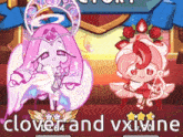 a couple of cartoon characters standing next to each other with the words clover and vxivine below them