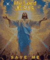 a poster of jesus with the words " my lord jesus save me " on it