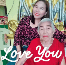 a woman and an older woman are posing for a picture with the words " love you " written on the bottom
