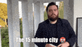 15 Minute City 15 Minute Cities GIF - 15 Minute City 15 Minute Cities Minute City GIFs