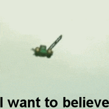 I Want To Believe Lawnmower GIF - I Want To Believe Lawnmower Flying Lawnmower GIFs