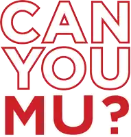 a sign that says can you mu on it