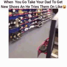 When You Take Your Dad To Get New Shoes GIF - Dad Shoes New Shoes GIFs
