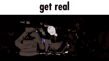 Get Real 2td GIF - Get Real 2td Shelter GIFs