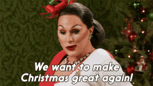 we want to make christmas great again the vivienne rupauls drag race all stars lets make christmas awesome again christmas will be great again