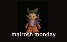 Malroth Monday Malroth GIF