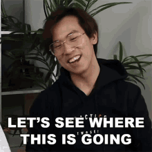 Lets See Where This Is Going Eddy Chen GIF - Lets See Where This Is Going Eddy Chen Twosetviolin GIFs