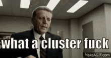 Cluster Fuck GIF - Cluster Fuck What A Cluster Fuck In Trouble GIFs