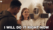 I Will Do It Right Now Robyn GIF - I Will Do It Right Now Robyn Patrick Andrews GIFs