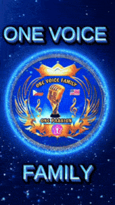 a blue background with the words one voice family