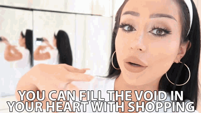 You Can Fill The Void In Your Heart With Shopping Lets Go Shopping GIF -  You Can
