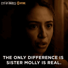 The Only Difference Is Sister Molly Is Real Josefina Vega GIF - The Only Difference Is Sister Molly Is Real Josefina Vega Jessica Garza GIFs